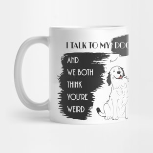 Funny Dog Lover's Quote Mug